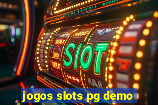 jogos slots pg demo